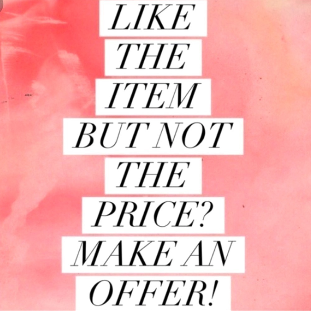 Always Open to Offers! 💖